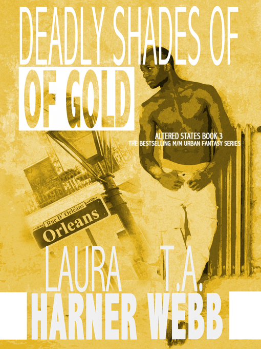 Title details for Deadly Shades of Gold by Laura Harner - Available
